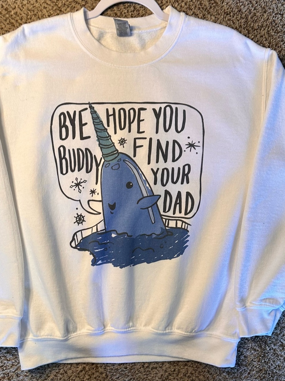 White elf movie Sweatshirt with Blue Narwhal Graphic - Bye Buddy
